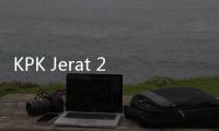 KPK Jerat 26 Kepala Daerah, 2018 Jadi Tahun 'Horor' buat Gubernur hingga Bupati? (1)